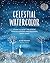 Celestial Watercolor: Learn to Paint the Zodiac Constellations and Seasonal Night Skies
