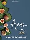 Amos - Bible Study for Women with Video Access by Jennifer Rothschild