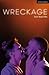 Wreckage by Tom Ratcliffe