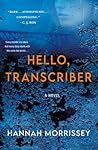 Hello, Transcriber