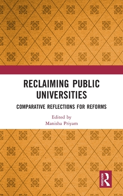 Reclaiming Public Universities: Comparative Reflections for Reforms