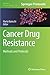 Cancer Drug Resistance by Marta Baiocchi