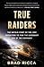 True Raiders
