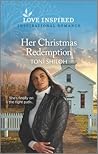 Her Christmas Redemption by Toni Shiloh