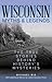 Wisconsin Myths & Legends: ...