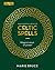 The Essential Book of Celtic Spells by Marie Bruce