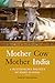 Mother Cow, Mother India: A Multispecies Politics of Dairy in India