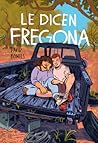 Le dicen Fregona:...