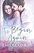 To Begin Again (Rhythms of Redemption Romances, #3)
