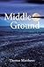 Middle Ground