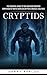 Cryptids: The Essential Guide to the Loch Ness Monster (Compendium of North American Cryptids & Magical Creatures)