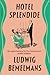 Hotel Splendide