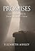 Promises: God Doesn't Break Them-He Makes Them