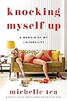 Book cover for Knocking Myself Up: A Memoir of My (In)Fertility – An Irreverent, Taboo-Breaking Story of Queer Pregnancy and Transformative Motherhood