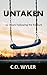Untakenable by C.O. Wyler