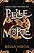 Belle Morte (Belle Morte Series #1)