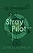 Stray Pilot