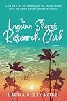 The Laguna Shores Research Club