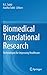 Biomedical Translational Research by R C Sobti