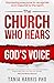 The Church Who Hears God's ...