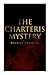 The Charteris Mystery: A Murder Thriller