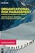 Organizational Risk Managem...