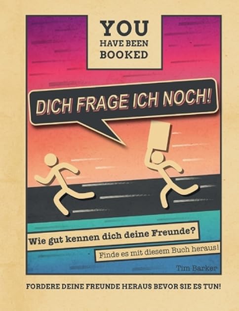 Dich frage ich noch: Wie gut kennen dich deine Freunde (German Edition)