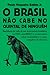 O Brasil não cabe no quintal de ninguém (Portuguese Edition)