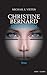 Christine Bernard. Die Zeugin (German Edition)