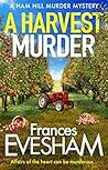 A Harvest Murder by Frances Evesham