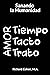 Sanando la Humanidad: Tiempo, Tacto y Trato (Spanish Edition)