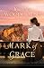 A Mark of Grace (Secrets of the Canyon Book #3)