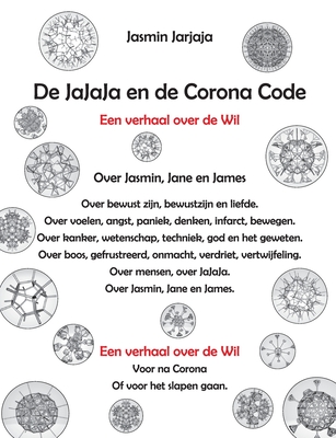 De JaJaJa en de Corona Code: Een verhaal over de Wil (Dutch Edition)