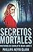 Secretos Mortales (Misterios De Charlotte Dean) (Spanish Edition)