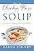 From Chicken Poop to Soup: ...