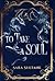 To Take a Soul by Sara Sultane