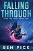 Falling Through: Into the V...