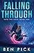 Falling Through: Into the Void: Book One