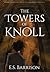 The Towers of Knoll