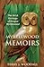 Myrtlewood Memoirs: The Art & Heritage of Oregon Myrtlewood