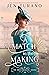 A Match in the Making (The Matchmakers, #1)