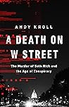 A Death on W Street: The Murder of Seth Rich and the Age of Conspiracy Book cover for A Death on W Street: The Murder of Seth Rich and the Age of Conspiracy