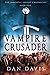 Vampire Crusader (The Immortal Knight Chronicles)
