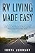 RV Living Made Easy: Step b...