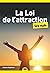 La Loi de l'attraction Poche Pour les Nuls, 2e édition (French Edition)