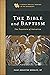 The Bible and Baptism (A Ca...
