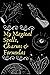 My Magical Spells, Charms &...