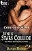 When Stars Collide (Code of Honour Book 4)