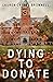 Dying to Donate by Lauren Cassel Brownell