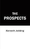 THE PROSPECTS